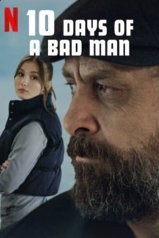 Poster of the movie 10 Days of a Bad Man