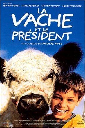 Poster of the movie La vache et le président
