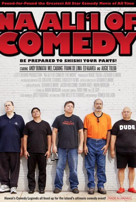 Poster of the movie Na Ali'i of Comedy: The Movie