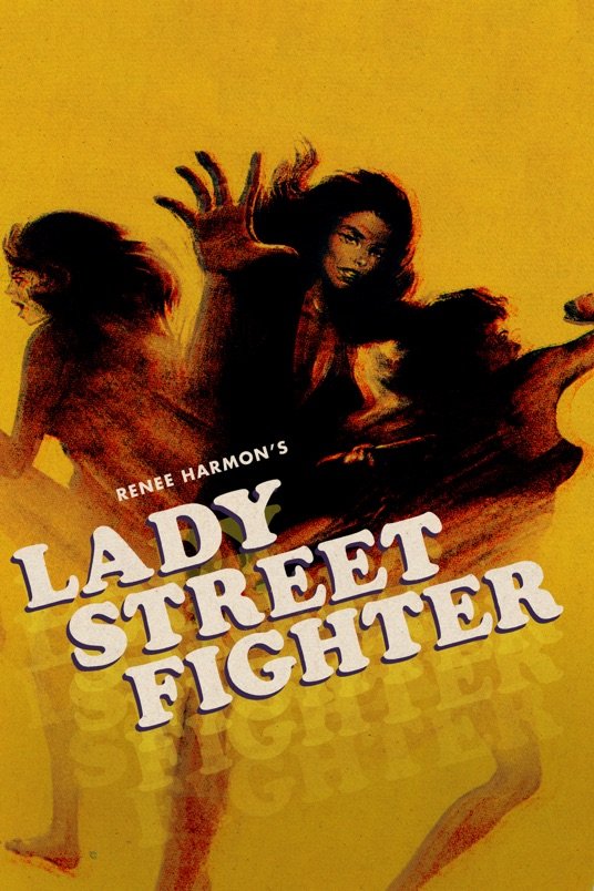 Poster of the movie Lady Street Fighter