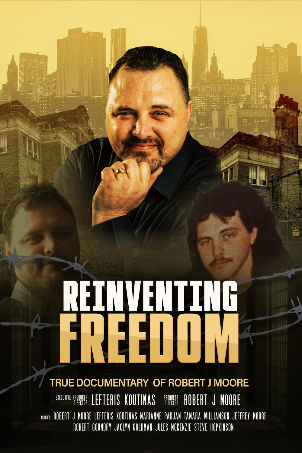 L'affiche du film Reinventing Freedom: True Documentary of Robert J. Moore