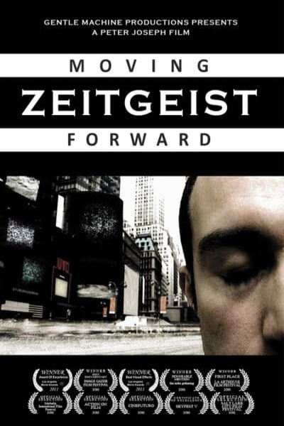 Poster of the movie Zeitgeist 3: Moving Forward