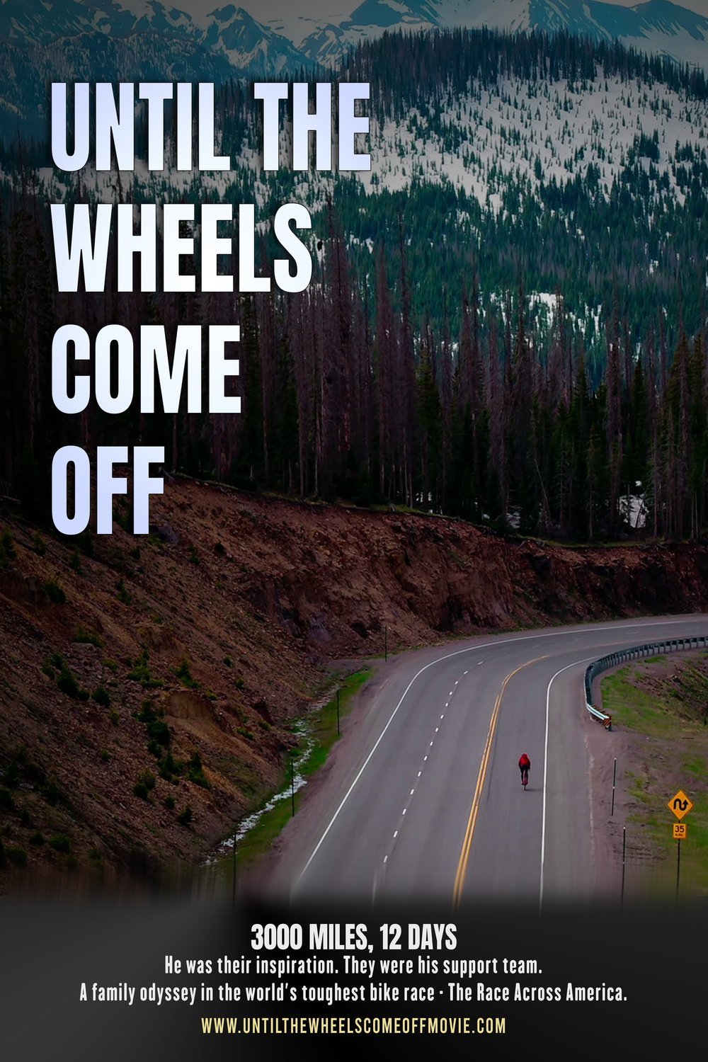 L'affiche du film Until the Wheels Come Off