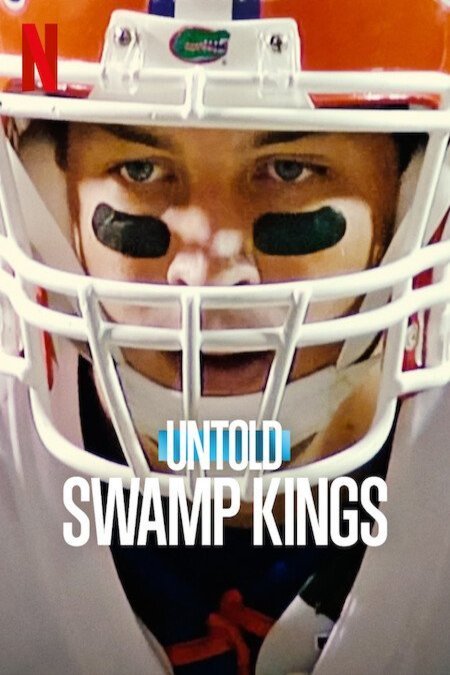 L'affiche du film Untold: Swamp Kings