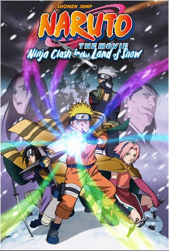Poster of the movie Naruto the Movie: Ninja Clash in the Land of Snow