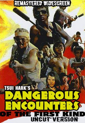 Poster of the movie Dangerous Encounters of the First Kind
