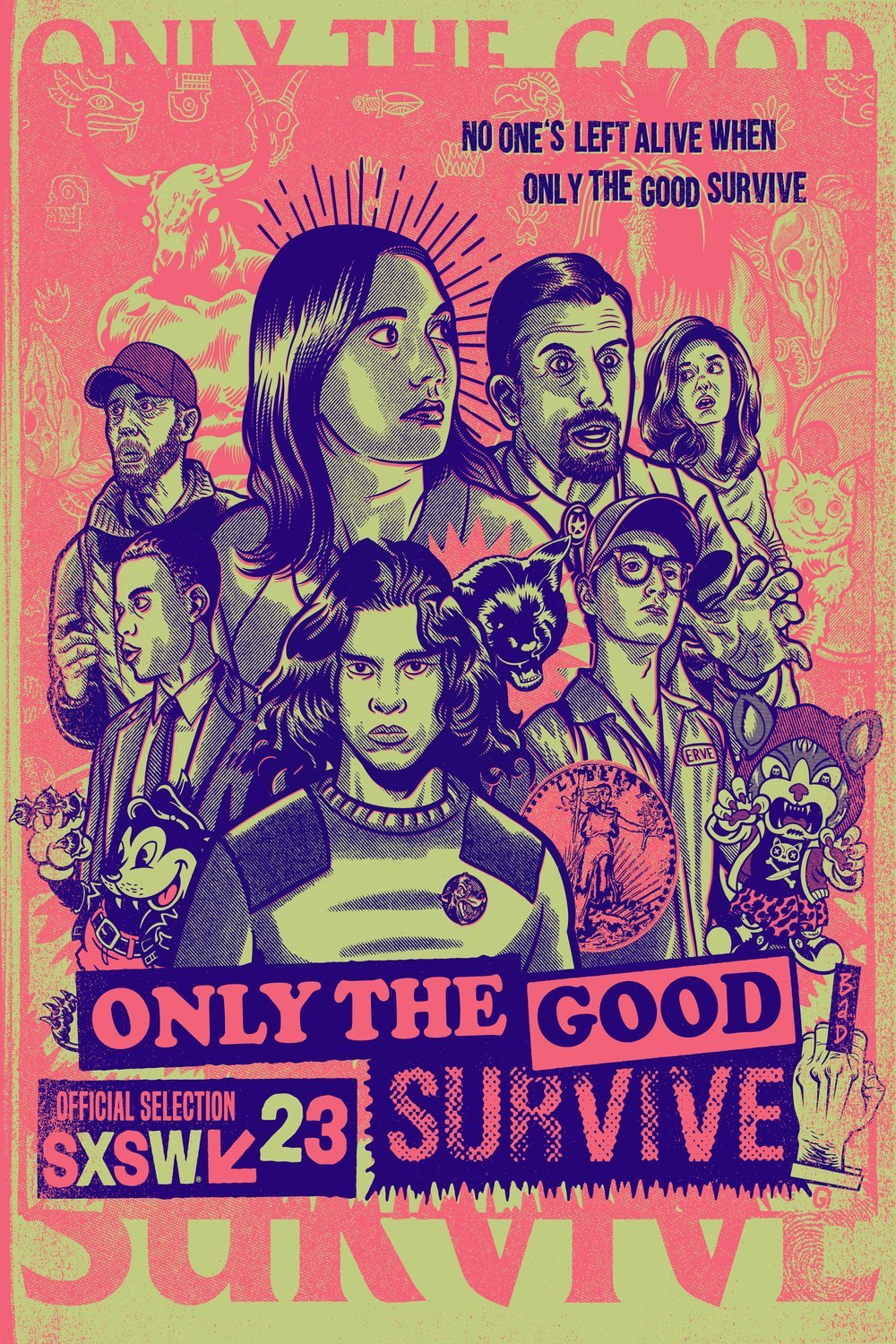 L'affiche du film Only the Good Survive