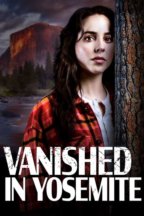L'affiche du film Vanished in Yosemite