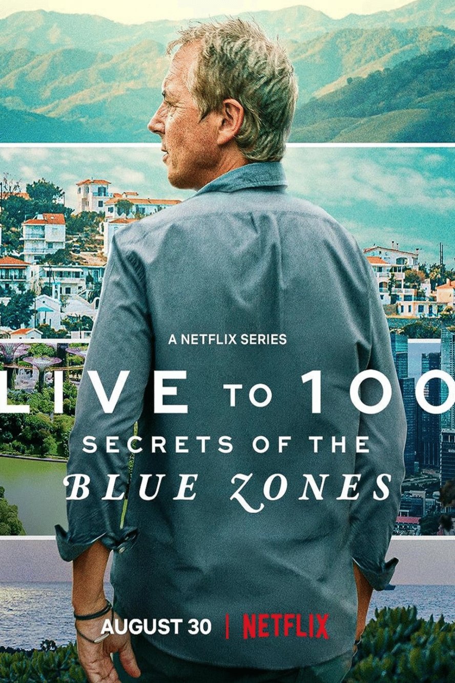 L'affiche du film Live to 100: Secrets of the Blue Zones