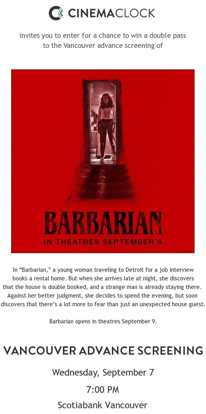 Cinema Clock Promotion The Vancouver Advance Screening Of Barbarian