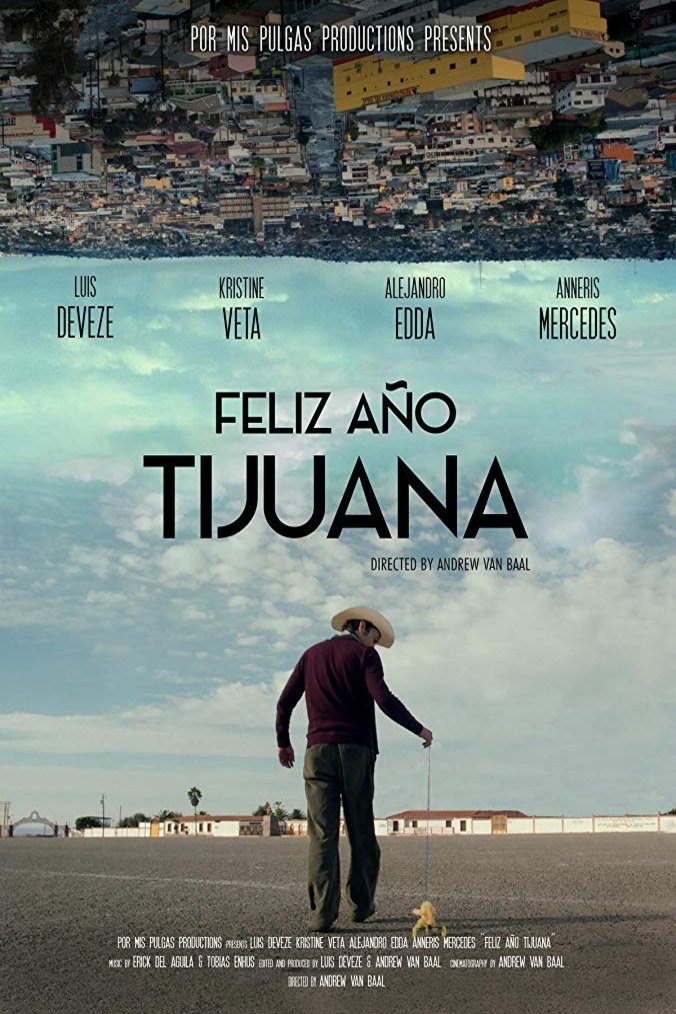 L'affiche originale du film Feliz Año Tijuana en espagnol