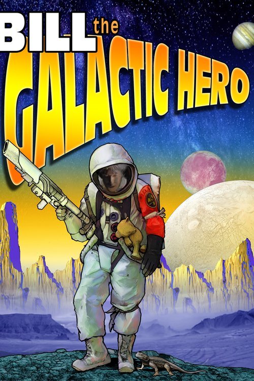 Le Film Bill The Galactic Hero 6862