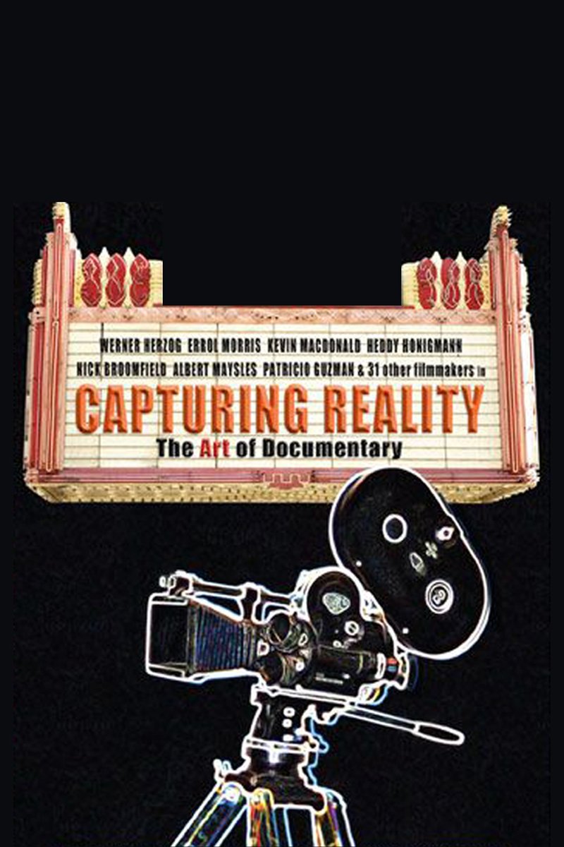 Le Film Capturing Reality The Art Of Documentary