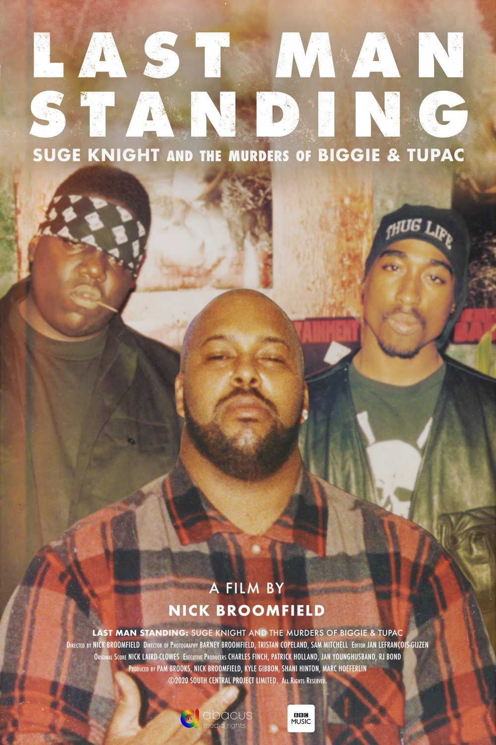 Last Man Standing: Suge Knight and the Murders of Biggie and Tupac ...