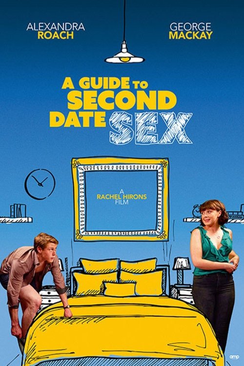 A Guide To Second Date Sex 2019 Par Rachel Hirons
