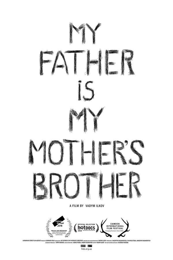 my-father-is-my-mother-s-brother-2018-par-vadym-ilkov