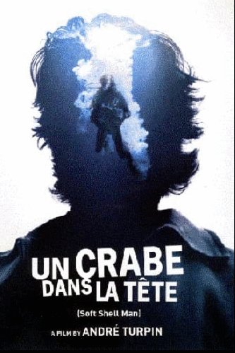 Poster of the movie Un Crabe dans la tête