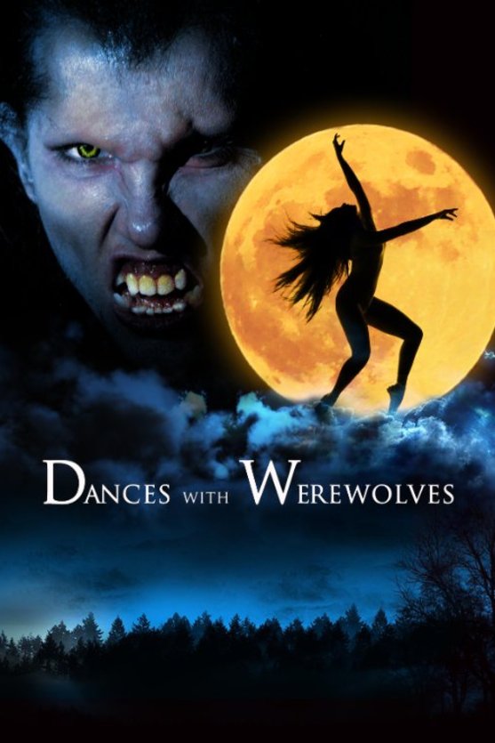 Poster of the movie Dances with Werewolves