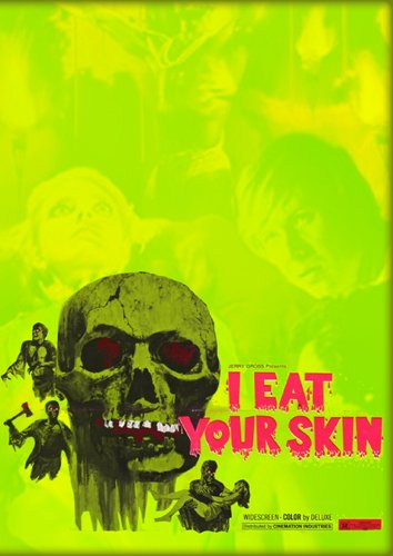 Poster of the movie I Eat Your Skin