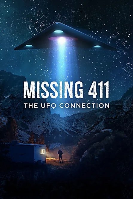Poster of the movie Missing 411: The U.F.O. Connection