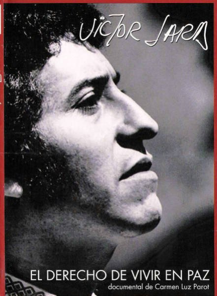 victor-jara-the-right-to-live-in-peace-1999-par-carmen-luz-parot