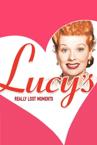 Lucy's Really Lost Moments (1956) by Desi Arnaz